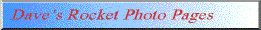 Go to Dave's Rocket Photo Pages